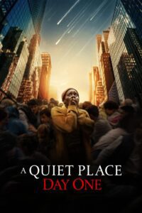 Read more about the article A Quiet Place: Day One(2024)Movie Review: A Haunting Prelude to the Silence