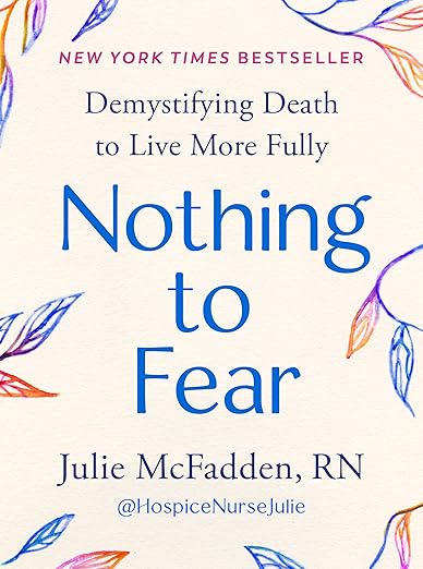 Read more about the article Nothing to Fear: Demystifying Death to Live More Fully – Honest Book Review