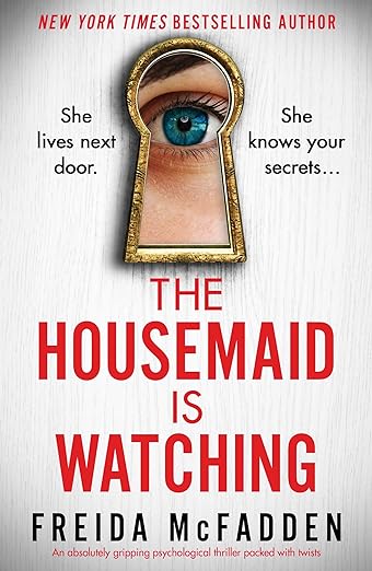 You are currently viewing The Housemaid Is Watching Book Review (The Housemaid #3): A Captivating Thriller with Dark Secrets